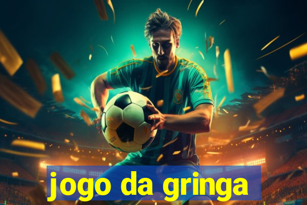 jogo da gringa